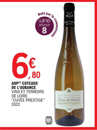 E.Leclerc AOP(¹) COTEAUX DE L'AUBANCE VINS ET TERROIRS DE LOIRE "CUVÉE PRESTIGE" 2022 offre