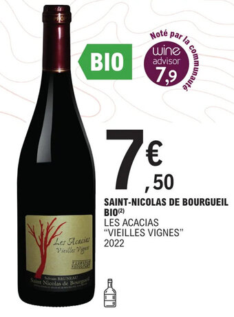 E.Leclerc SAINT-NICOLAS DE BOURGUEIL BIO(2) LES ACACIAS "VIEILLES VIGNES" offre