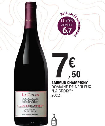 SAUMUR CHAMPIGNY DOMAINE DE NERLEUX "LA CROIX"* 2022