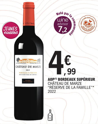 E.Leclerc AOP (¹) BORDEAUX SUPÉRIEUR CHÂTEAU DE MARZE "RÉSERVE DE LA FAMILLE"* 2022 offre