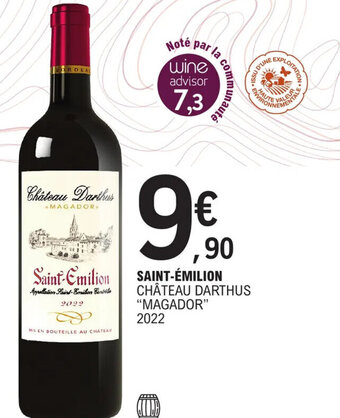 E.Leclerc SAINT-ÉMILION CHÂTEAU DARTHUS "MAGADOR" 2022 offre