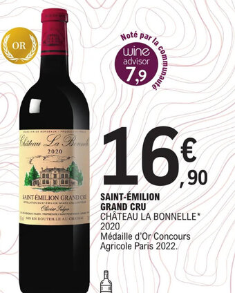 E.Leclerc SAINT-ÉMILION GRAND CRU CHÂTEAU LA BONNELLE* offre