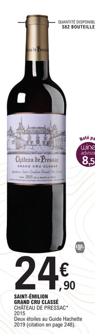 E.Leclerc SAINT-ÉMILION GRAND CRU CLASSÉ CHÂTEAU DE PRESSAC* 2015 offre
