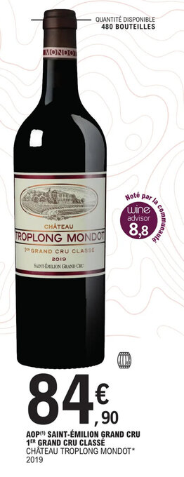 E.Leclerc AOP (¹) SAINT-ÉMILION GRAND CRU 1ER GRAND CRU CLASSÉ CHÂTEAU TROPLONG MONDOT* 2019 offre