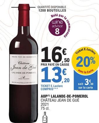 E.Leclerc AOP(¹) LALANDE-DE-POMEROL CHÂTEAU JEAN DE GUÉ offre