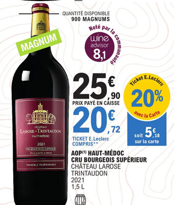 E.Leclerc AOP(¹) HAUT-MÉDOC CRU BOURGEOIS SUPÉRIEUR CHÂTEAU LAROSE TRINTAUDON offre