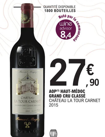 E.Leclerc AOP (¹) HAUT-MÉDOC GRAND CRU CLASSÉ CHÂTEAU LA TOUR CARNET offre