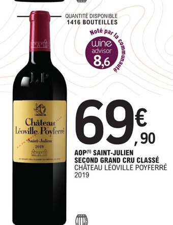 E.Leclerc AOP (¹) SAINT-JULIEN SECOND GRAND CRU CLASSÉ CHÂTEAU LÉOVILLE POYFERRÉ 2019 offre