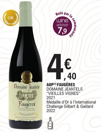 E.Leclerc AOP(¹) FAUGÈRES DOMAINE JEANTELS "VIEILLES VIGNES" offre