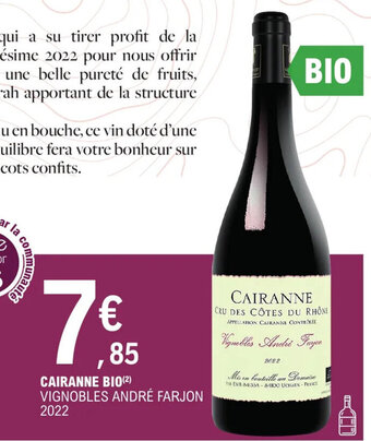 E.Leclerc CAIRANNE BIO (2) VIGNOBLES ANDRÉ FARJON 2022 offre