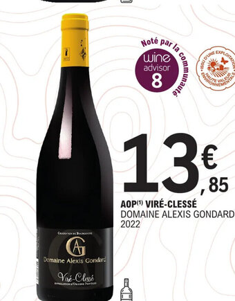 E.Leclerc AOP(¹) VIRÉ-CLESSÉ DOMAINE ALEXIS GONDARD* offre