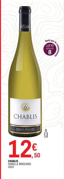 E.Leclerc CHABLIS FAMILLE BROCARD 2022 offre