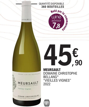 MEURSAULT DOMAINE CHRISTOPHE BELLANG* "VIEILLES VIGNES" 2022