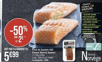 Géant Casino Pavé de Saumon ASC Casino Terre & Saveurs offre