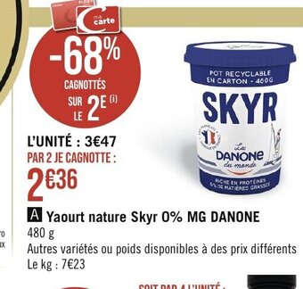 Géant Casino A Yaourt nature Skyr 0% MG DANONE offre