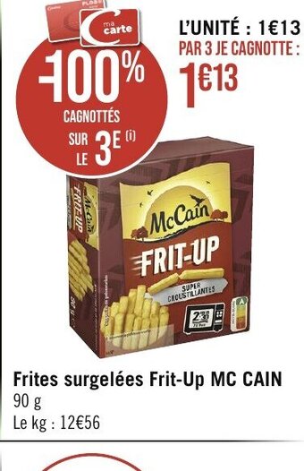 Géant Casino Frites surgelées Frit-Up MC CAIN offre
