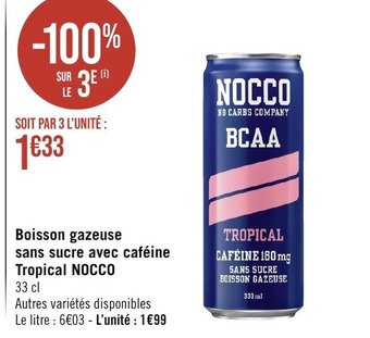 Géant Casino Boisson gazeuse sans sucre avec caféine Tropical NOCCO offre
