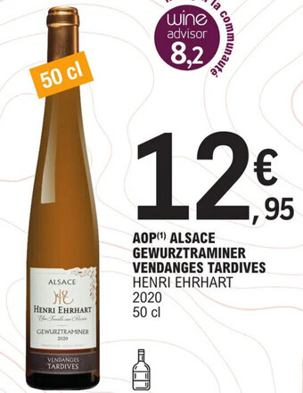 E.Leclerc AOP(¹) ALSACE GEWURZTRAMINER VENDANGES TARDIVES HENRI EHRHART offre