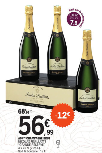 E.Leclerc AOP(¹) CHAMPAGNE BRUT NICOLAS FEUILLATTE "GRANDE RÉSERVE" offre