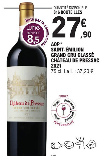 E.Leclerc AOP* SAINT-ÉMILION GRAND CRU CLASSÉ CHÂTEAU DE PRESSAC offre