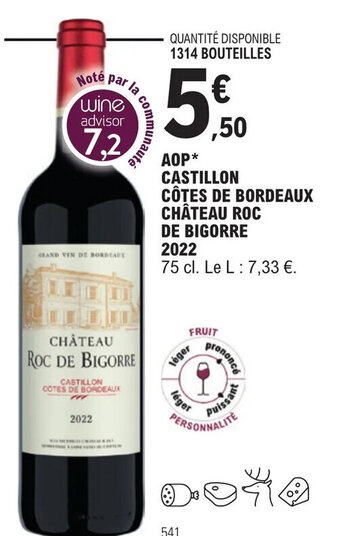 E.Leclerc AOP* CASTILLON CÔTES DE BORDEAUX CHÂTEAU ROC DE BIGORRE offre