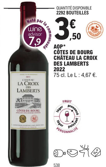 E.Leclerc AOP* CÔTES DE BOURG CHÂTEAU LA CROIX DES LAMBERTS 2022 offre