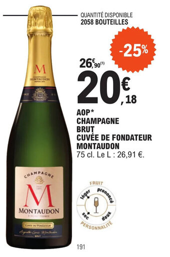 E.Leclerc AOP* CHAMPAGNE BRUT CUVÉE DE FONDATEUR MONTAUDON offre