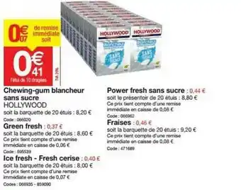Promocash Chewing-gum Blancheur Sans Sucre Hollywood, Power Fresh Sans Sucre offre
