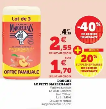 Super U Douche Le Petit Marseillais offre