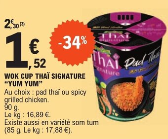 E.Leclerc WOK CUP THAÏ SIGNATURE "YUM YUM" offre