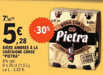 E.Leclerc BIÈRE AMBRÉE À LA CHÂTAIGNE CORSE "PIETRA" offre