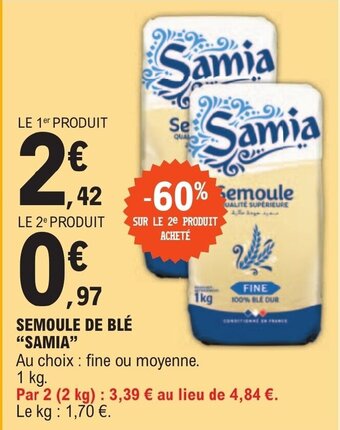 E.Leclerc SEMOULE DE BLÉ "SAMIA" offre