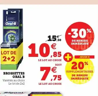 Super U Brossettes Oral B offre