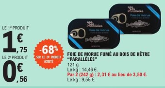 E.Leclerc FOIE DE MORUE FUMÉ AU BOIS DE HÊTRE "PARALLÈLES" offre