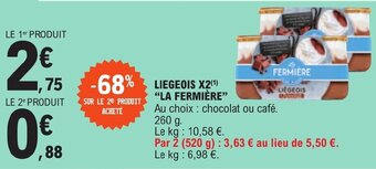 E.Leclerc LIEGEOIS X2(¹) "LA FERMIÈRE" offre