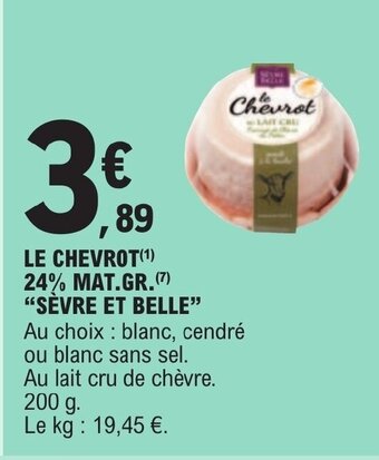 LE CHEVROT(¹) 24% MAT.GR.(7) "SÈVRE ET BELLE"