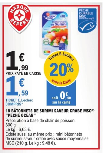 E.Leclerc 18 BÂTONNETS DE SURIMI SAVEUR CRABE MSC(²) "PÊCHE OCÉAN" offre