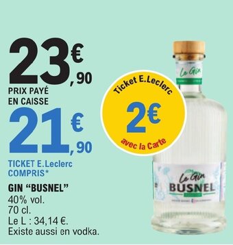 E.Leclerc GIN "BUSNEL" offre