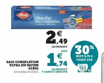 Super U Sacs Congelation Ultra Zip Moyen Albal offre