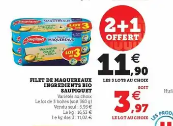 Super U Filet De Maquereaux Ingredients Bio Saupiquet offre