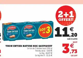 Super U Thon Entier Nature MSC Saupiquet offre