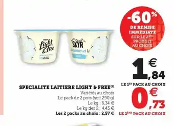 Super U Specialite Laitiere Light & Free offre