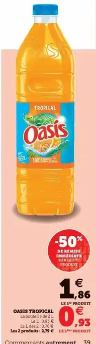 Super U Oasis Tropical offre
