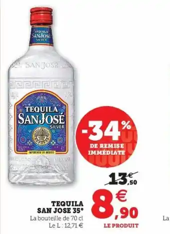 Super U Tequila San Jose offre