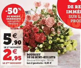 Super U Bouquet de 20 mini-œillets offre