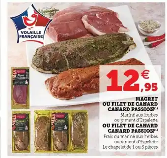 Super U Magret ou filet de canard passion offre