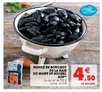 Super U Moule de bouchot de la baie offre