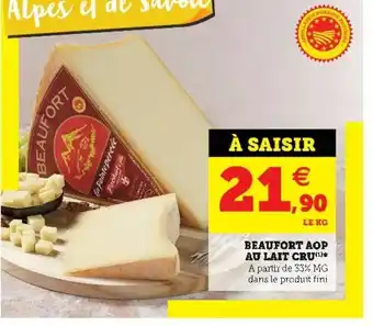 Super U Beaufort aop au lait cru offre