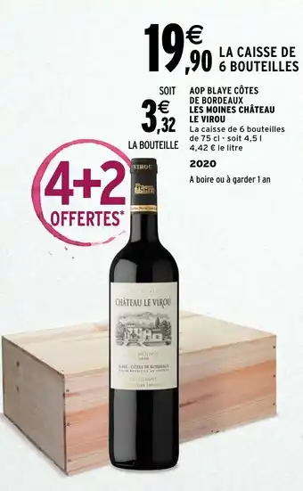 Intermarché AOP blaye côtes de bordeaux les moines château le virou offre