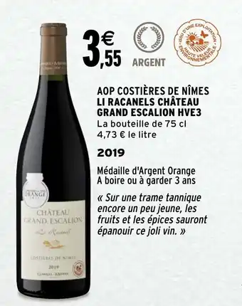 Intermarché AOP costières de nîmes li racanels château grand escalion HVE3 offre